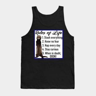 Rules of Life Ferret Tank Top